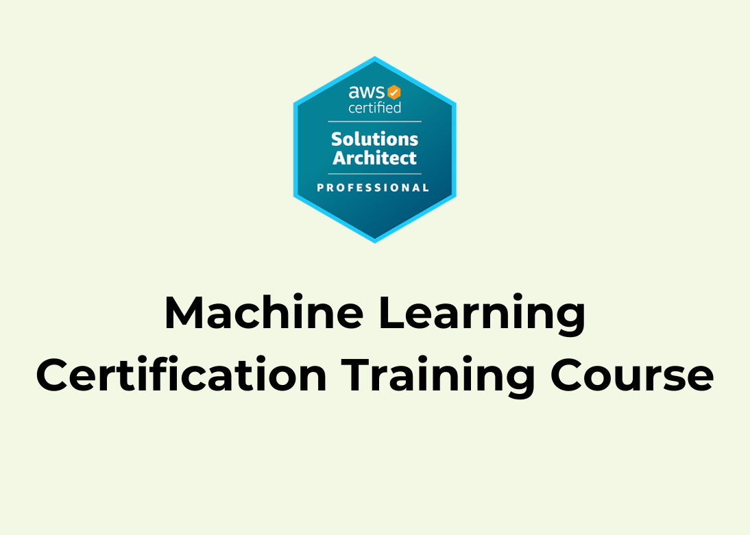 Machine Learning Certification Training Course